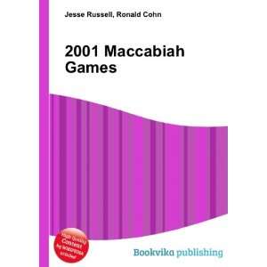  2001 Maccabiah Games: Ronald Cohn Jesse Russell: Books