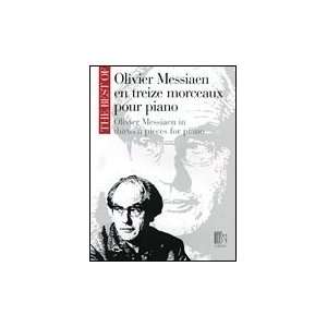  Oliver Messiaen in Thirteen Pieces for Piano Softcover 