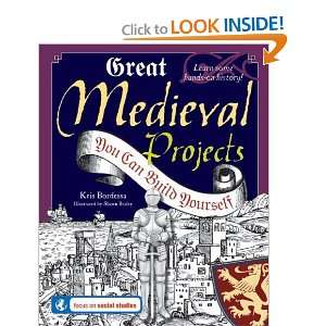 com Great Medieval Projects You Can Build Yourself (Build It Yourself 