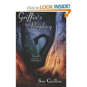  Griffins Prophecy (9781463506414) Sue Guillou Books