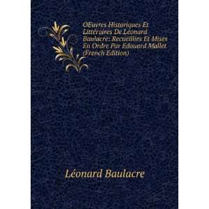   Mises En Ordre Par Edouard Mallet (French Edition): LÃ©onard