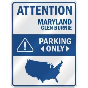  ATTENTION  GLEN BURNIE PARKING ONLY  PARKING SIGN USA 