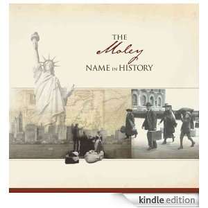 The Moley Name in History: Ancestry  Kindle Store