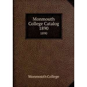 Monmouth College Catalog. 1890 Monmouth College  Books