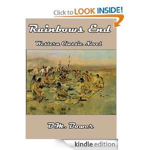 Rainbows End; Western Classic Novel (Annotated) by Rex Ellingwood 