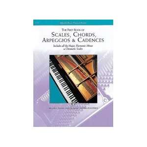  Scales, Chords, Arpeggios & Cadences   First Book   Piano 