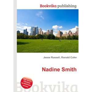 Nadine Smith: Ronald Cohn Jesse Russell: Books