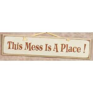   : This Mess is a Place Rustic Western Wood Sign: Patio, Lawn & Garden