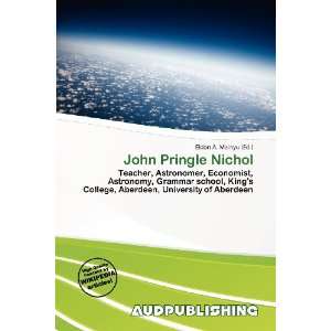  John Pringle Nichol (9786136583969): Books