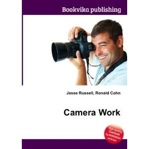  Camera Work Ronald Cohn Jesse Russell Books