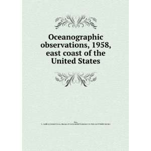  Oceanographic observations, 1958, east coast of the United 