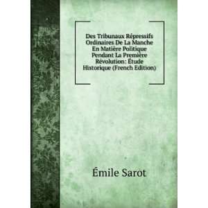   ©volution Ã?tude Historique (French Edition) Ã?mile Sarot Books