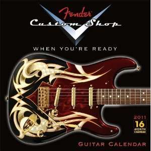    FenderTM Custom Shop Guitar 2011 Wall Calendar: Office Products