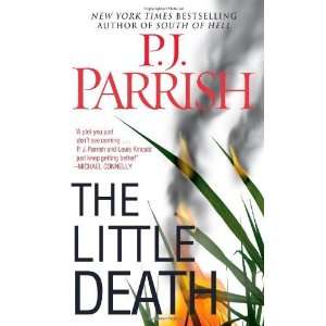   The Little Death [Mass Market Paperback] P.J. Parrish Books