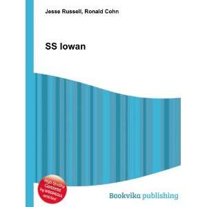  SS Iowan: Ronald Cohn Jesse Russell: Books