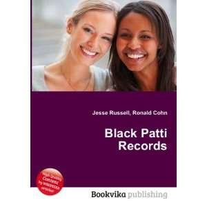  Black Patti Records: Ronald Cohn Jesse Russell: Books
