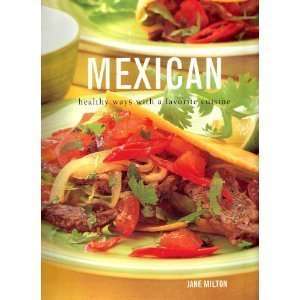  Mexican Cooking [Paperback]: Jane Milton: Books