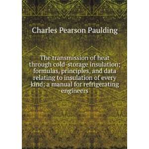   manual for refrigerating engineers Charles Pearson Paulding Books