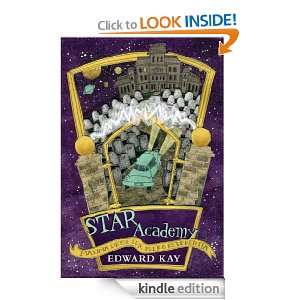 STAR Academy Dark Secrets Edward Kay  Kindle Store