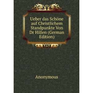   Standpunkte Von Dr Hillen (German Edition) Anonymous Books