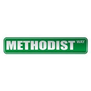   METHODIST WAY  STREET SIGN RELIGION