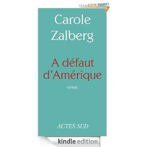 défaut dAmérique (Domaine français) (French Edition) Carole 