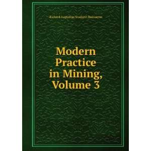   in Mining, Volume 3 Richard Augustine Studdert Redmayne Books