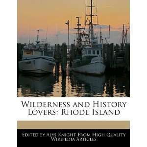   and History Lovers Rhode Island (9781241690038) Alys Knight Books