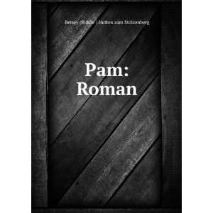  Pam Roman Betsey (Riddle ) Hutten zum Stolzenberg Books