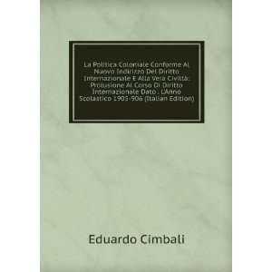   Anno Scolastico 1905 906 (Italian Edition) Eduardo Cimbali Books