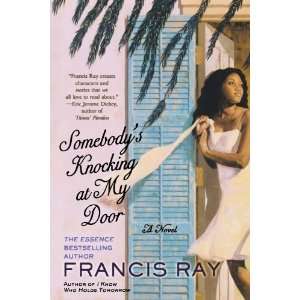  Somebodys Knocking at My Door: A Novel [Paperback 
