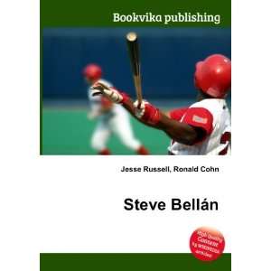  Steve BellÃ¡n Ronald Cohn Jesse Russell Books