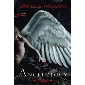  Angelology A Novel [Hardcover] Danielle Trussoni Books