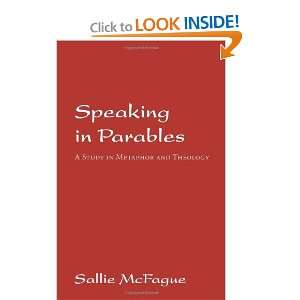  Speaking in Parables [Paperback] Sallie McFague Books