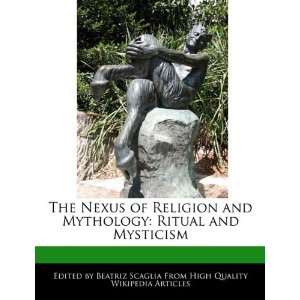    Ritual and Mysticism (9781241642501) Beatriz Scaglia Books