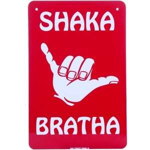  Seaweed Surf Co. Shaka Bratha Sign Not Applicable: Home 