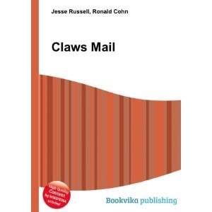  Claws Mail Ronald Cohn Jesse Russell Books