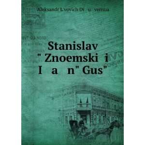   in Russian language) Aleksandr Lvovich Diï¸ uï¸¡vernua Books