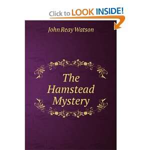  The Hamstead Mystery John Reay Watson Books
