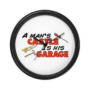  A mans castle garage Funny Wall Clock by CafePress 