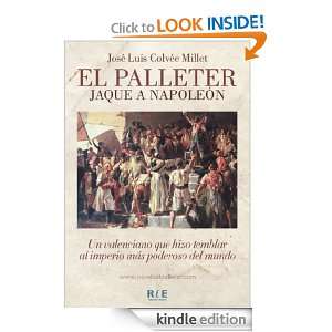 El Palleter   Jaque a Napoleón (Spanish Edition) José Luis Colvée 