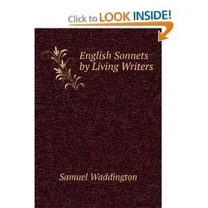    English Sonnets by Living Writers Samuel Waddington Books