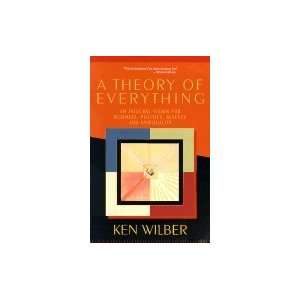   for Business, Politics, Science and Spirituality: Ken Wilber: Books