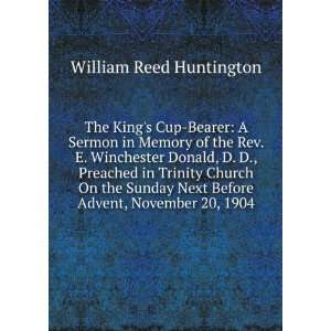   next before Advent, November 20, 1904 William Reed Huntington Books