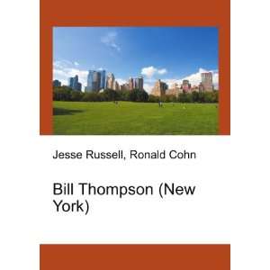  Bill Thompson (New York): Ronald Cohn Jesse Russell: Books