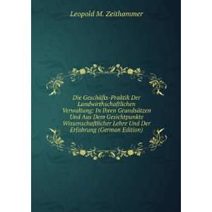   Lehre Und Der Erfahrung (German Edition): Leopold M. Zeithammer: Books
