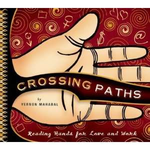  Crossing Paths Reading Hands for Love and Work [Hardcover 
