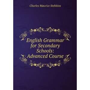  English Grammar for Secondary Schools: Advanced Course 