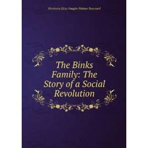  The Binks Family The Story of a Social Revolution 