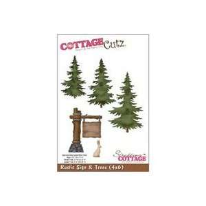  Cottage Cutz Die 4x6 rustic Sign & Trees Everything 